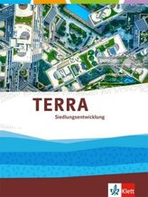 TERRA Siedlungsentwicklung, Themenband Oberstufe