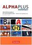 Alpha plus - Kompakt, Kompaktkurs mit Übungsheft