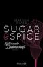 Sugar & Spice - Glühende Leidenschaft