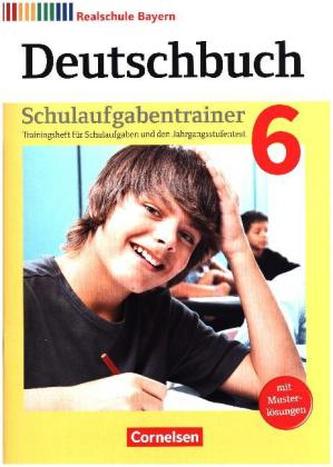 6. Jahrgangsstufe - Schulaufgabentrainer mit Lösungen