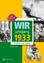 Wir vom Jahrgang 1933 - Kindheit und Jugend