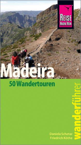 Reise Know-How Wanderführer Madeira