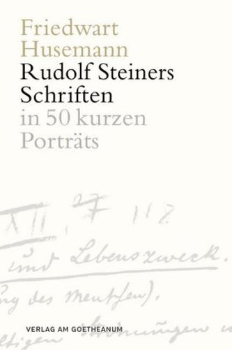 Die Schriften Rudolf Steiners