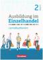 2. Ausbildungsjahr - Arbeitsbuch mit Lernsituationen