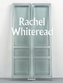 Rachel Whiteread