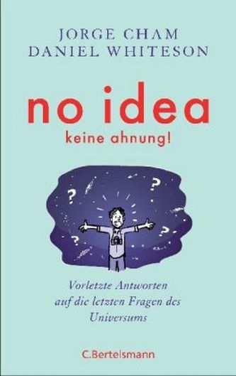 No idea - was wir noch nicht wissen
