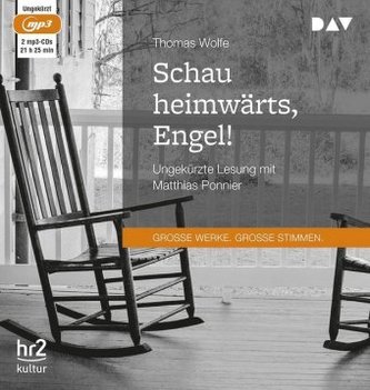 Schau heimwärts, Engel! Eine Geschichte vom begrabenen Leben, 2 MP3-CDs