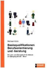 Basisqualifikationen Berufsorientierung und -beratung
