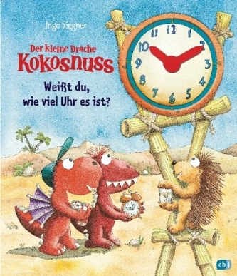 Der kleine Drache Kokosnuss - Weißt du, wie viel Uhr es ist?