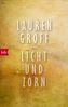 Licht und Zorn