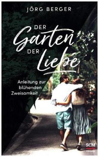 Der Garten der Liebe