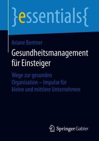 Gesundheitsmanagement für Einsteiger