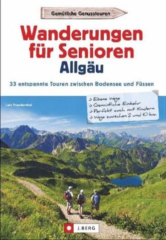 Wanderungen für Senioren Allgäu