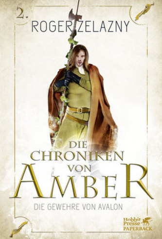 Die Chroniken von Amber - Die Gewehre von Avalon