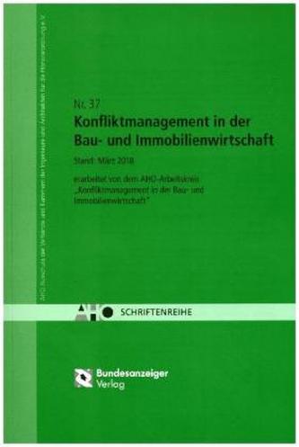 Konfliktmanagement in der Bau- und Immobilienwirtschaft