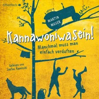 Kannawoniwasein - Manchmal muss man einfach verduften, 2 Audio-CDs