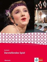 Kursbuch Darstellendes Spiel, Schülerbuch Qualifikationsphase