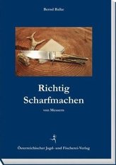 Richtig Scharfmachen von Messern