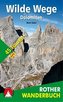 Wilde Wege Dolomiten