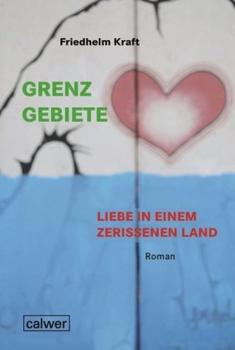 Grenzgebiete - Liebe in einem zerrissenem Land