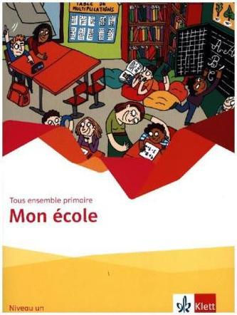 Mon école - Niveau un