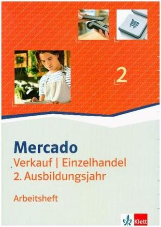 Mercado Verkauf/Einzelhandel - 2. Ausbildungsjahr, Arbeitsheft