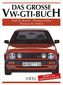 Das große VW-GTI-Buch