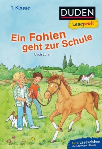 Duden Leseprofi - Ein Fohlen geht zur Schule, 1. Klasse