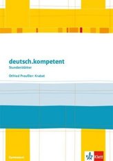 deutsch.kompetent. Otfried Preußler: Krabat