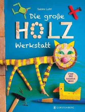 Die große Holzwerkstatt