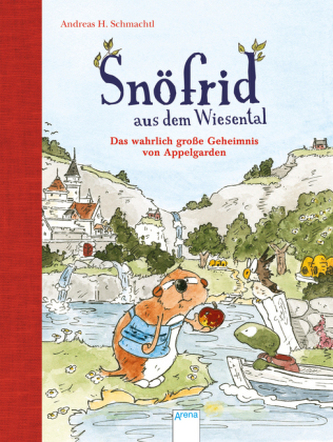 Snöfrid aus dem Wiesental. Das wahrlich große Geheimnis von Appelgarden