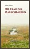 Die Frau des Marschbauern