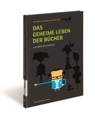 Das geheime Leben der Bücher vor dem Erscheinen