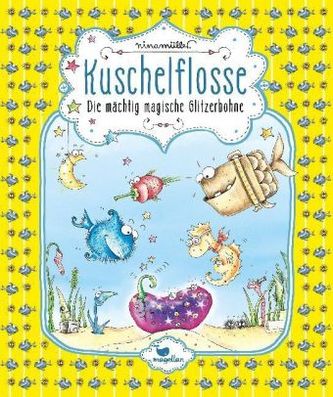 Kuschelflosse - Die mächtig magische Glitzerbohne