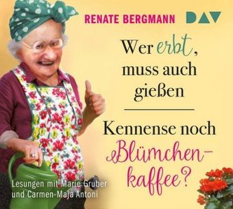 Wer erbt, muss auch gießen / Kennense noch Blümchenkaffee?, 4 Audio-CDs