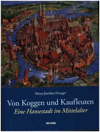 Von Koggen und Kaufleuten