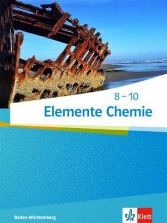 Elemente Chemie 8-10, Ausgabe Baden-Württemberg ab 2017