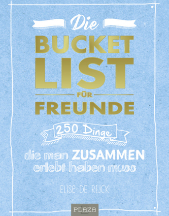 Die Bucketlist für Freunde