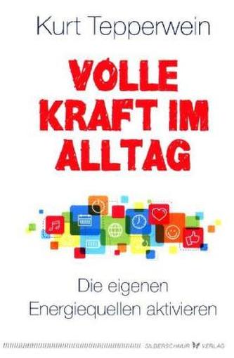Volle Kraft im Alltag