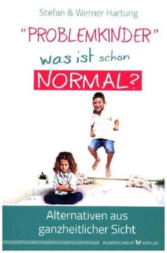 Problemkinder - was ist schon normal?