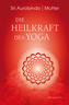 Die Heilkraft des Yoga