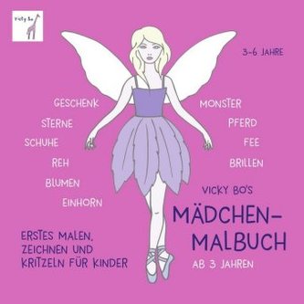 Vicky Bo's Mädchen-Malbuch ab 3 Jahren