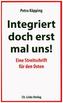 Integriert doch erst mal uns!