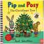 Pip and Posy: The Christmas tree