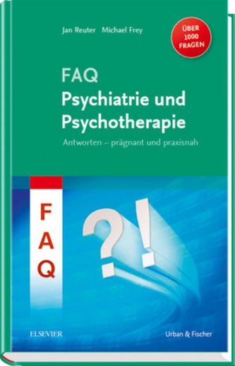 FAQ Psychiatrie und Psychotherapie