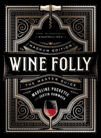 Wine Folly: Magnum Edition