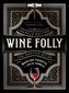 Wine Folly: Magnum Edition