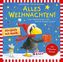 Alles Weihnachten!: Alles verschenkt!, Alles gebacken!, Alles Advent!, 1 Audio-CD
