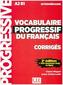 Vocabulaire progressif du Français, Niveau intermédiaire (3ème édition), Corrigés + Audio-CD