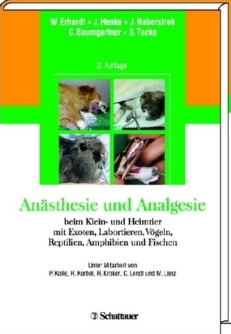 Anästhesie und Analgesie beim Klein- und Heimtier